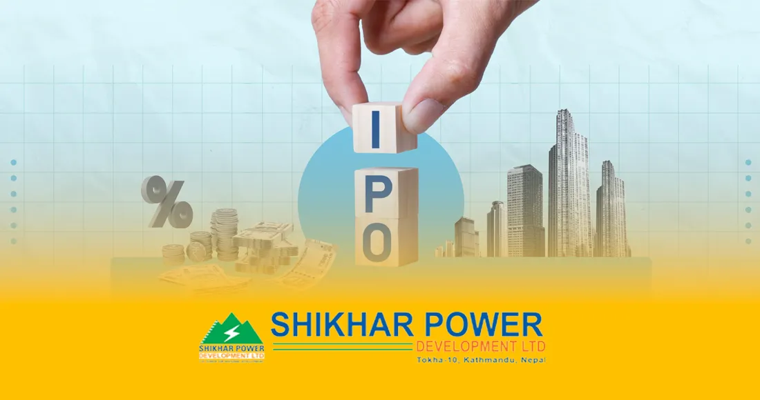 शिखर पावरको आईपीओ माघ ६ देखि, स्थानीय र वैदेशिक रोजगारीमा रहेका नेपालीका लागि बिक्री खुला