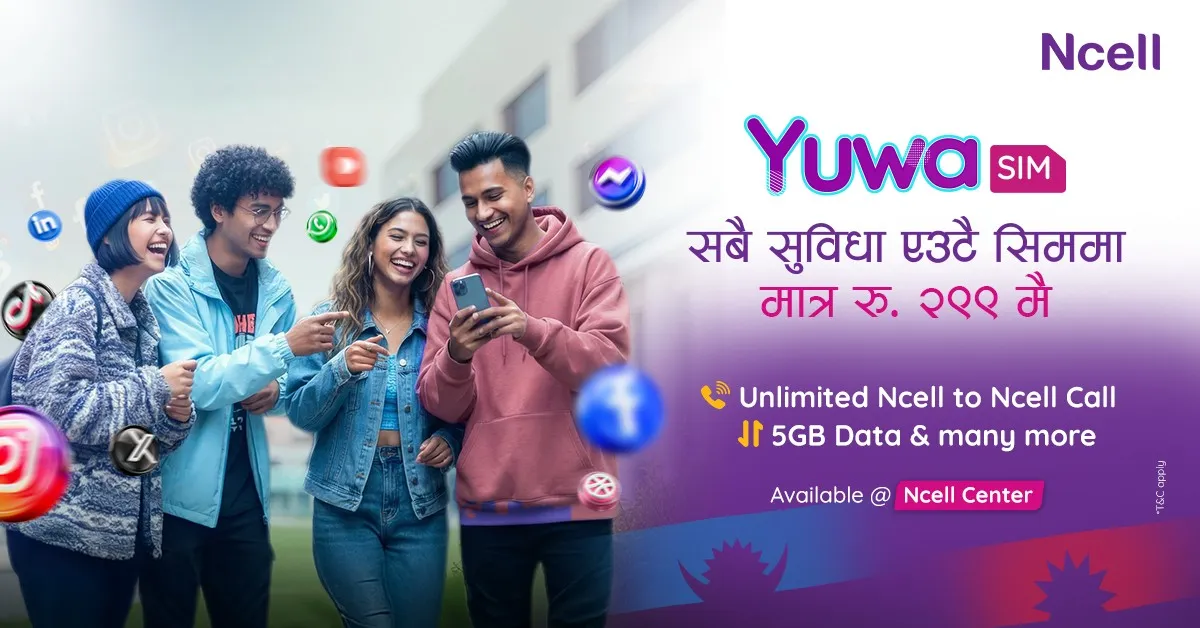 एनसेलले ल्यायो जेन–जी लक्षित ‘युवा सिम’, २९९ मा के के पाईन्छ सुविधा